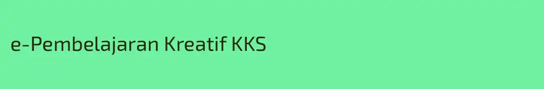 e-Pembelajaran Kreatif KKS